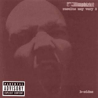 Limp Bizkit : Results May Vary 2: B-Sides